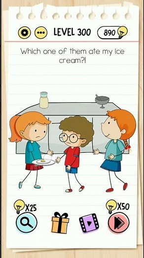 Brain Test Level 300 which one of them ate the ice cream.