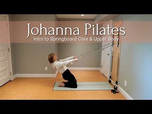 Beginner Pilates Springboard Workout | Core & Upper Body