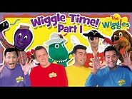Classic Wiggles- Wiggle Time (Part 1 of 3) - Kids Songs & Nursery Rhymes