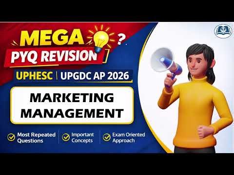 UPHESC & UPGDC PYQs on Marketing Management | Target UGC NET/JRF | Asst. Prof. 2026