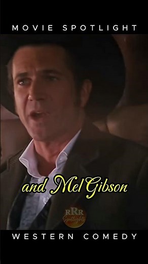 Do you remember this Mel Gibson western comedy? - Movie Spotlight (YouTube Free Movie Link)