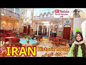 IRAN:The Most beautiful and luxurious historic house that you ever seen.