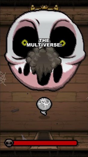 The Multiverse In Binding Of Isaac