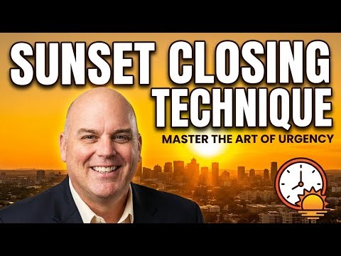 Sales Follow Up Process - How To Use The Sunset Close for Follow up