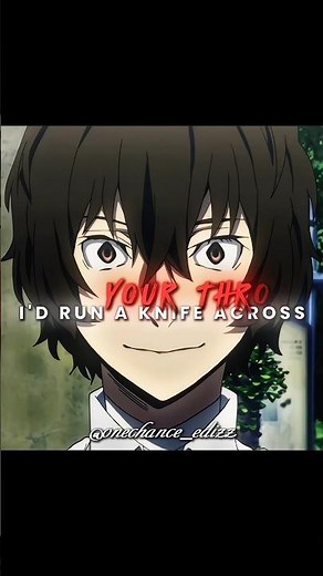 Dazai [ 4K ] Edit [ a little death ] " If you wish to come back " || Bungou Stray Dogs ||
