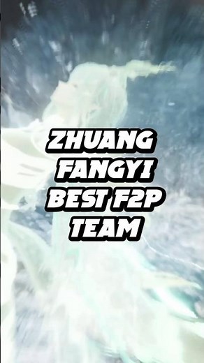 The Best F2P Zhuang Fangyi Team & Optimal Rotation