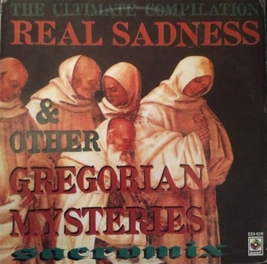Various - Real Sadness & Other Gregorian Mysteries