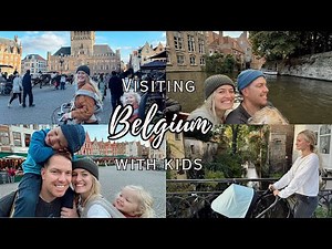 3 Days In Belgium With Kids - Belgium Family Travel Vlog