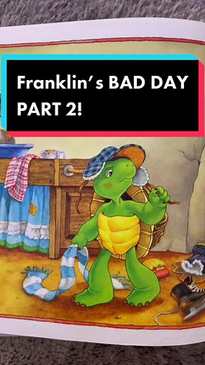 Franklin's Bad Day: Part 2 - Friendship & Moving Away