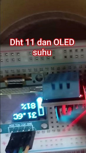 monitoring suhu dan kelembaban dengan dht 11 tampilan OLED dan arduino nano