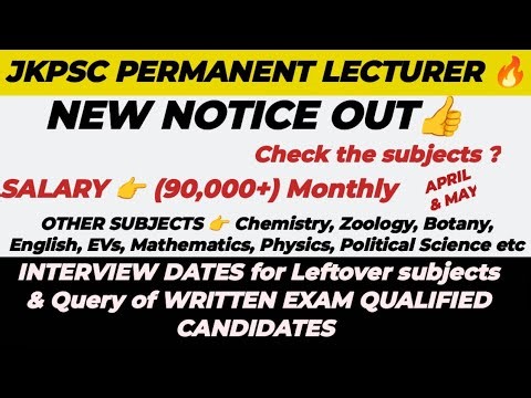 JKPSC Permanent LECTURER POSTS🔥|| NEW NOTICES OUT🎯|| EWS-C ||All remaining subjects Interview update