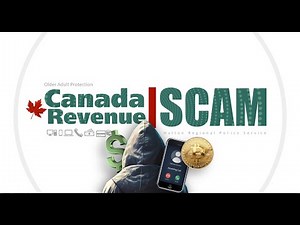 Canada Revenue Agency (CRA) Scams