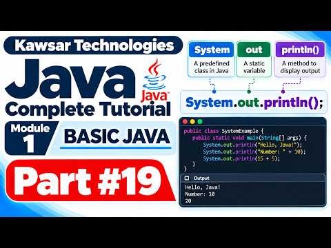 JAVA COMPLETE TUTORIAL 2026 | MODULE 1—BASIC JAVA | Explain System.out.println simply (PART 19)