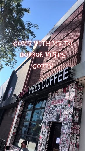 Exploring Horror Vibes Coffee in North Hollywood