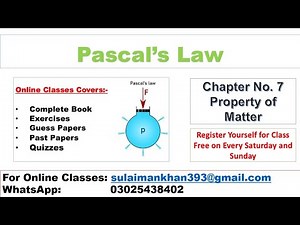 Pascal's Law Chapter No. 7 Property of Mater 9th Class Physics l KPK Boards