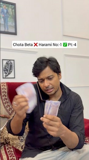 Chota Beta❌Harami No.1✅Pt:-4 #reletable #chotabeta #comedy #tranding #middleclassfamily