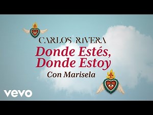 Carlos Rivera, Marisela - Donde Estés, Donde Estoy (Karaoke)