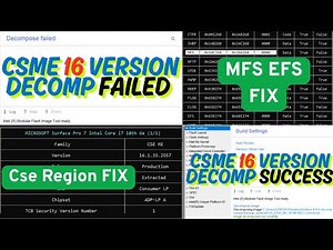 How To Fix CSME 16 Ver Decompose Failed | Modular Flash Image Tool v16 Error Fix |MFS EFS Region Fix