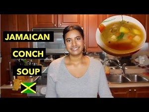 HOW TO COOK: JAMAICAN CONCH SOUP