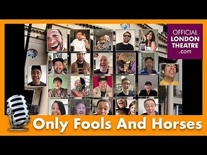 Only Fools And Horses West End cast perform theme tune Hooky Street in lockdown