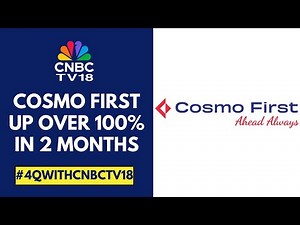 Cosmo First Rallies Over 60% Since May 20. What's Fuelling The Rally? | CNBC TV18