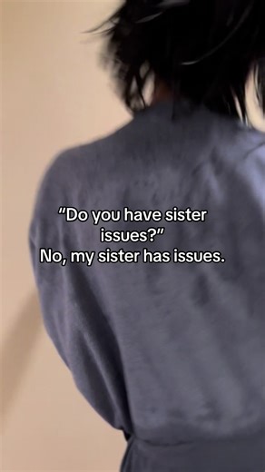 Understanding Sisterly Relationships and Issues