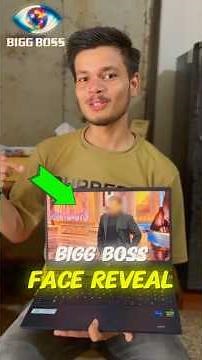 Bigg Boss Face Reveal!!
