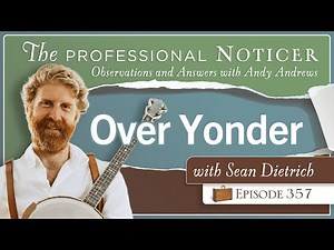Over Yonder with Sean Dietrich
