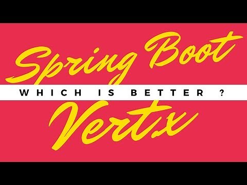 Spring Boot vs Vert.x | Which is better? | Tech Primers