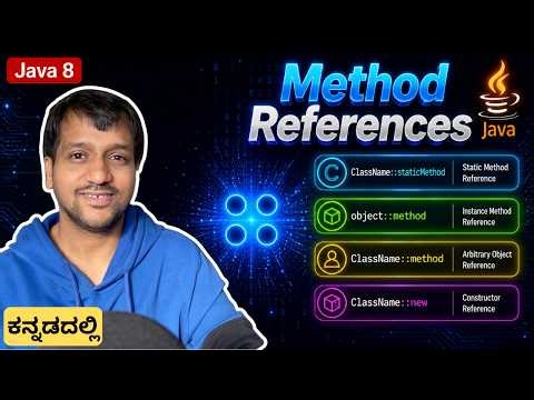Java 8 Method References in Kannada | :: Static, Instance & Constructor | #09