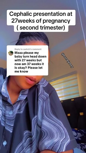 Understanding Cephalic Presentation at 27 Weeks Pregnant