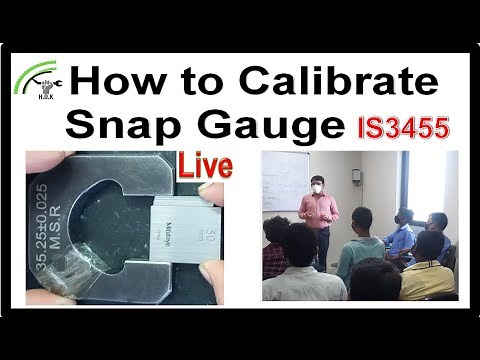 Gauge Calibration, attribute Snap gauge calibration by using IS-3455 Standard