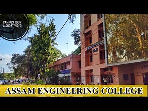 AEC Jalukbari ll Assam Engineering College || Guwahati || Campus Tour Vlog || ASTU