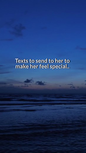 Sweet texts that will make her feel special