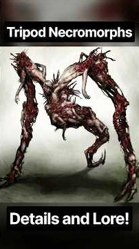 Tripod Necromorphs ☠️ Dead Space 2 Enemy Details and Lore