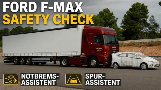 Euro NCAP Safer Trucks & Vans: Ford F-MAX im Sicherheitscheck!
