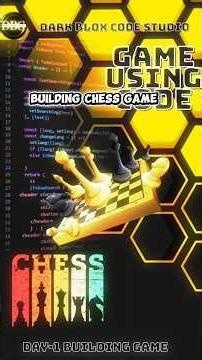 day-1 building chess game #no talking #no experience # game dev# #codeplay