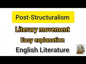 Post-Structuralism in English Literature|easy explanation and analysis|English Literature