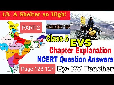 Explanation + NCERT Question Answers/ A Shelter so High/ Class 5 EVS / Ncert chapter 13
