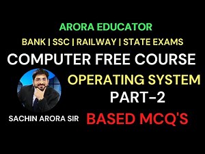Computer Operating System MCQ Part-2 | Computer by Sachin Sir | Arora Educator