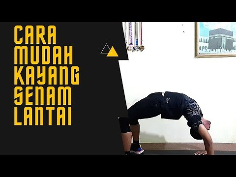 CARA MELAKUKAN KAYANG UNTUK PEMULA | Senam Lantai