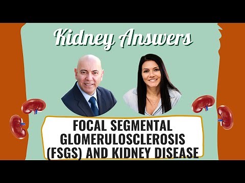 FSGS and Kidney Disease: What to know about FSGS, proteinuria, and how it impacts your kidneys!