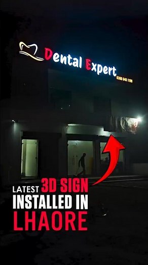 3D Sign Board Installation for Dental Expert Lahore – Latest Clinic Signs Making 2026