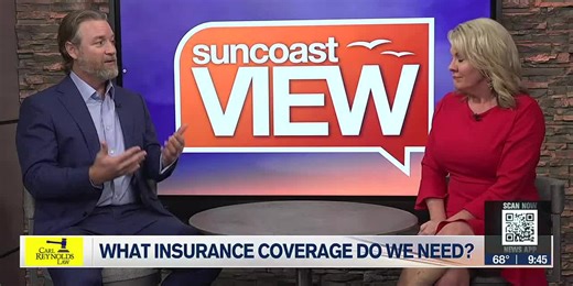 Carl Reynolds Law: Finding out which insurance coverage you need | Suncoast View