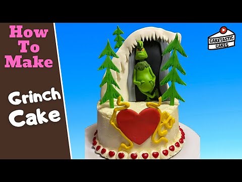 How the Grinch Stole Christmas Cake Tutorial - Grinch Cake Decorating Video by Caketastic Cakes
