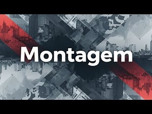 What is the Meaning of Montagem
