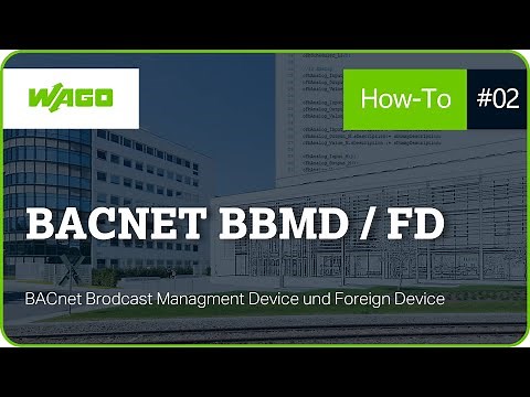 BACnet Konfigurator | BACnet Broadcast Management Device, Foreign Device, Two Hop Verfahren