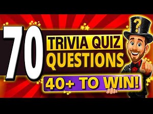 70 SUPER FUN Trivia Quiz Questions EVERYONE Should Beat! 🏆