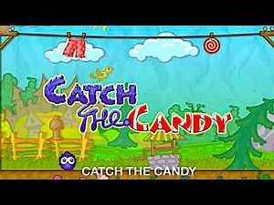 Catch the Candy Gameplay – Levels 1–40 | No Commentary