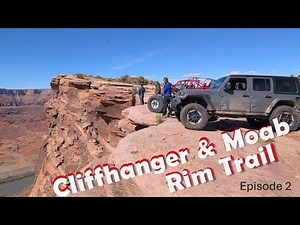 Moab's Cliffhanger & Rim Trail: 4x4 Off Roading Episode 2